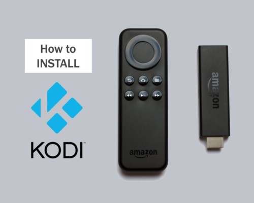 How To Install Kodi On Amazon Fire Stick